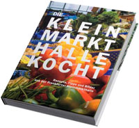 Kochbuch "Die Kleinmarkthalle kocht" Nizzaverlag